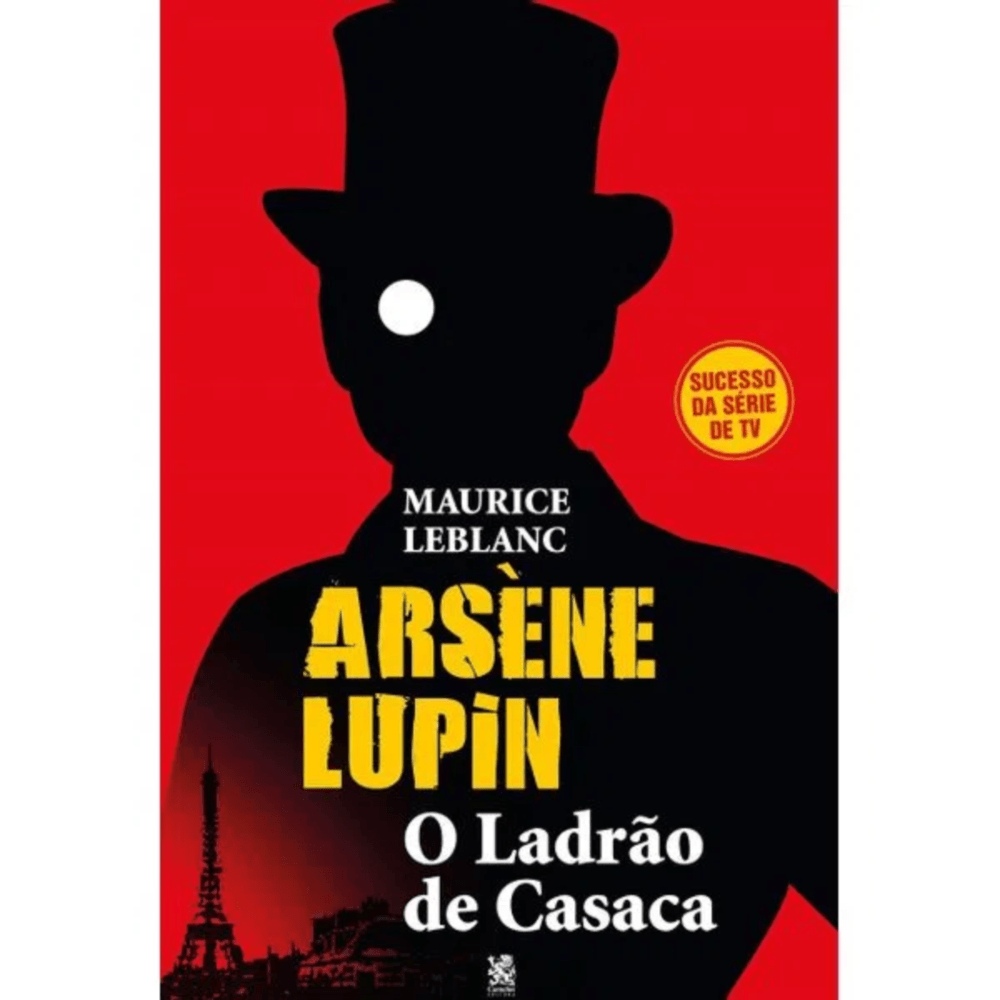 livro-arsene-lupin-o-ladrao-de-casaca-camelot-editora livro-arsene-lupin-o-ladrao-de-casaca-camelot-editora