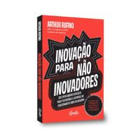 livro-inovacao-para-nao-inovadores-gente-2