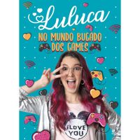 livro-luluca-no-mundo-bugado-dos-games