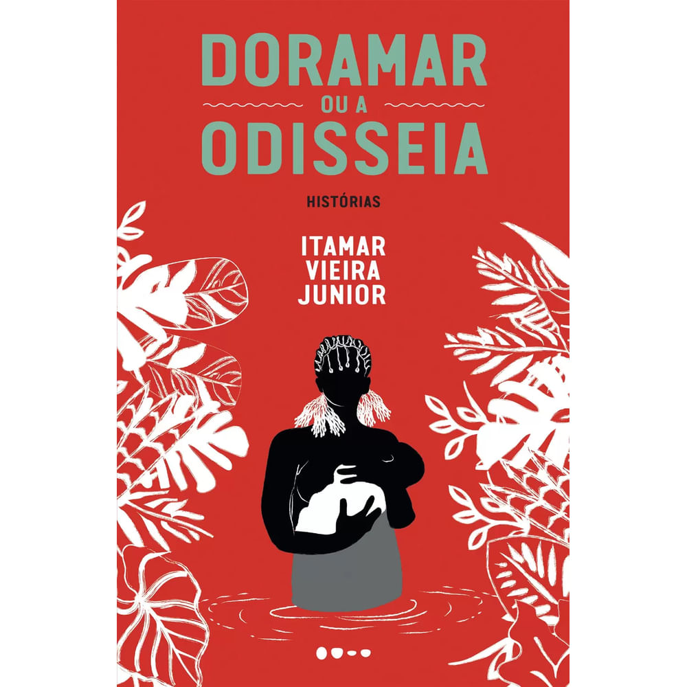 Nivalmix-Livro-Doramar-ou-a-Odisseia-Historias-2310353 Nivalmix-Livro-Doramar-ou-a-Odisseia-Historias-2310353