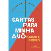 Nivalmix-Livro-Cartas-Para-A-Minha-Avo-Ed-Companhia-das-Letras-2315436